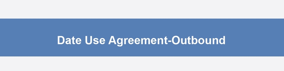 Date Use Agreement-Outbound